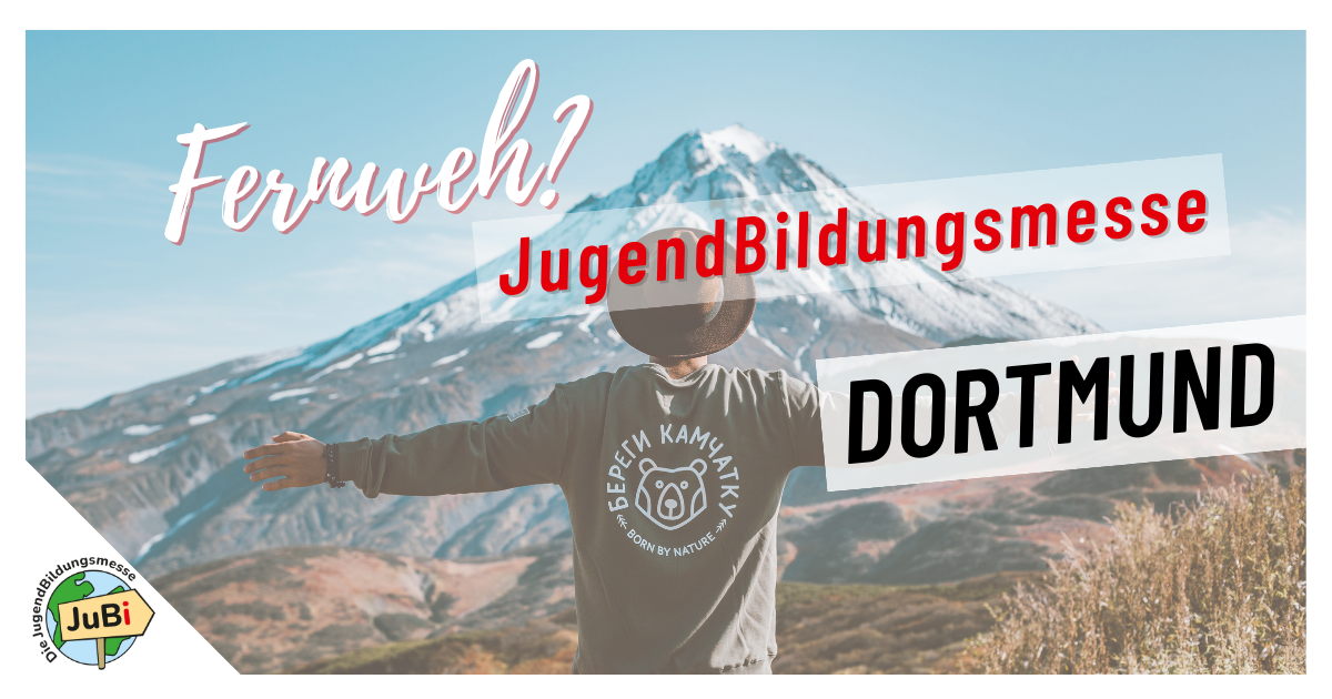 Jubi JuBi Dortmund - Die JugendBildungsmesse für Auslandsaufenthalte