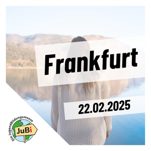 JuBi-Frankfurt: 22.02.2025