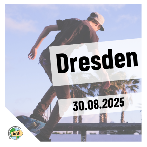 JuBi-Dresden: 30.08.2025